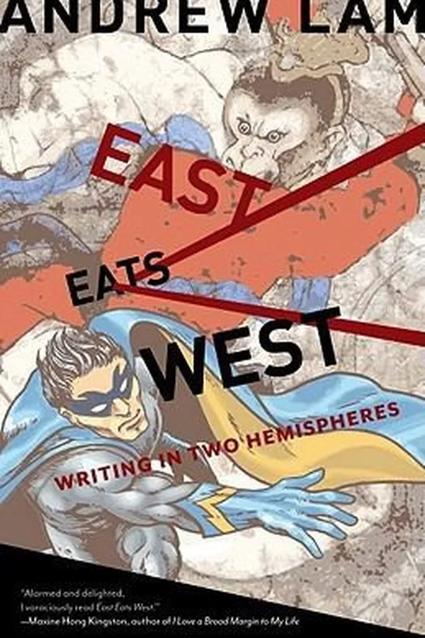 Cover of East Eats West Writing In Two Hemispheres