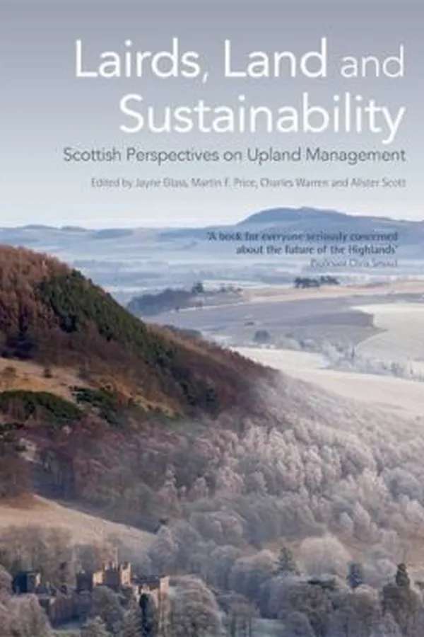 Capa de Lairds Land And Sustainability Scottish Perspectives On Upland Management