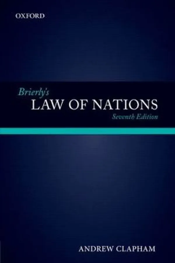 Capa de Brierlys Law Of Nations An Introduction To The Role Of International Law In International Relations