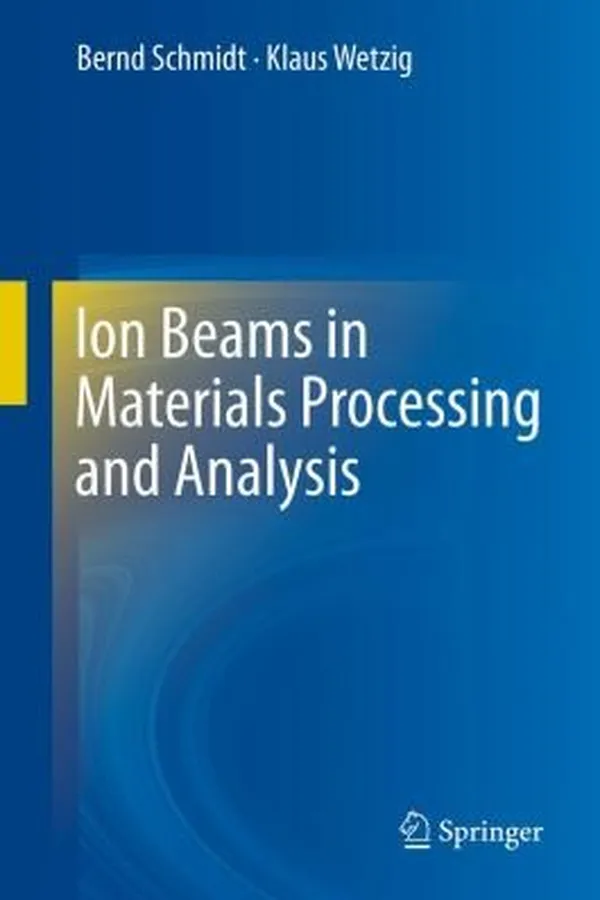 Capa de Ion Beams In Materials Processing And Analysis
