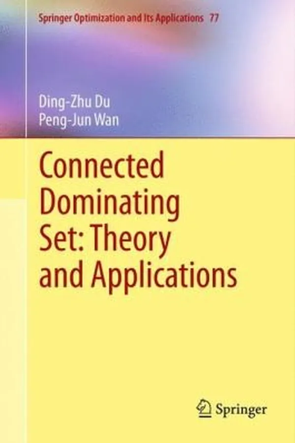 Capa de Connected Dominating Set Theory And Applications