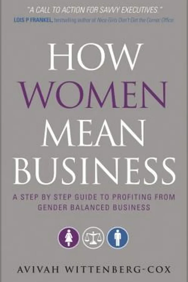 Capa de How Women Mean Business A Step By Step Guide To Profiting From Gender Balanced Business