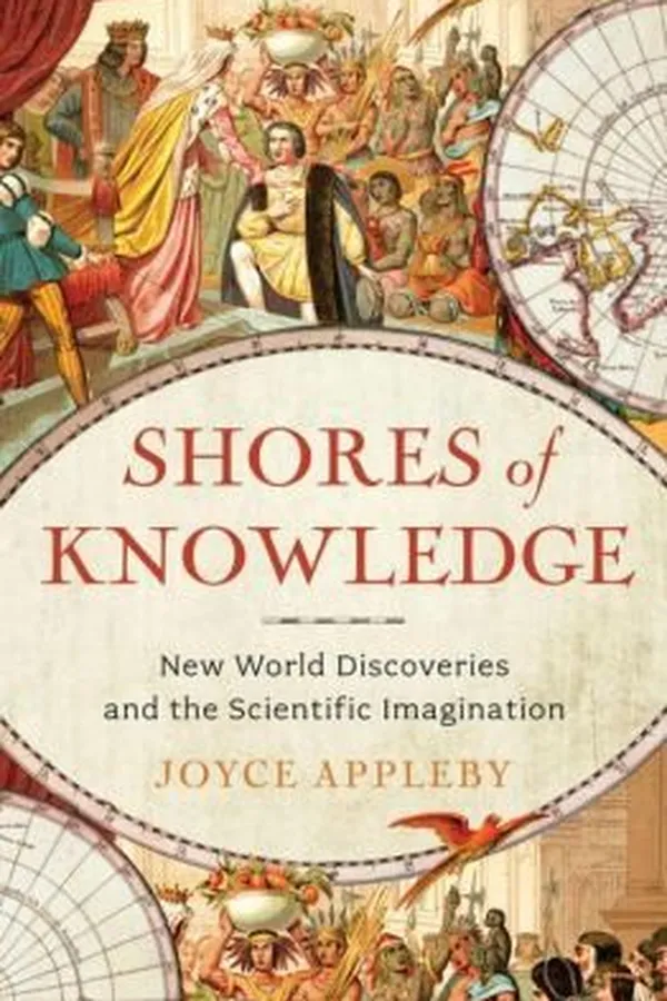 Capa de Shores Of Knowledge New World Discoveries And The Scientific Imagination