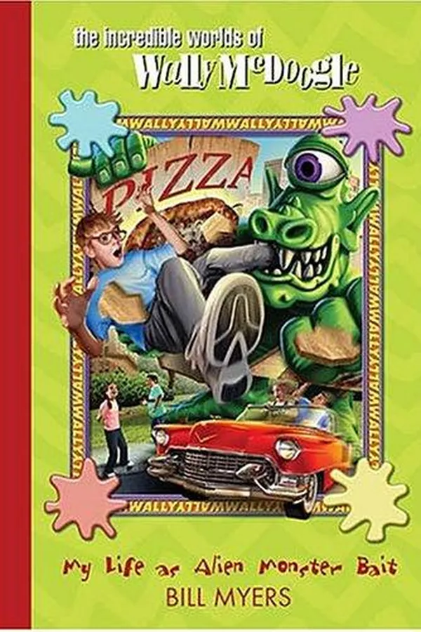 Capa de My Life as Alien Monster Bait (The Incredible Worlds of Wally McDoogle #2)