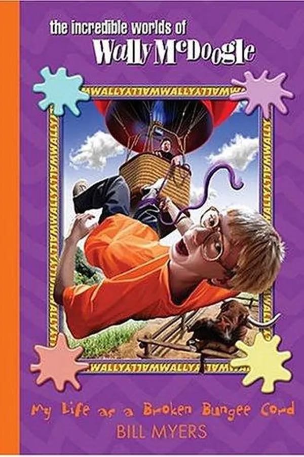 Capa de My Life as a Broken Bungee Cord (The Incredible Worlds of Wally McDoogle #3)