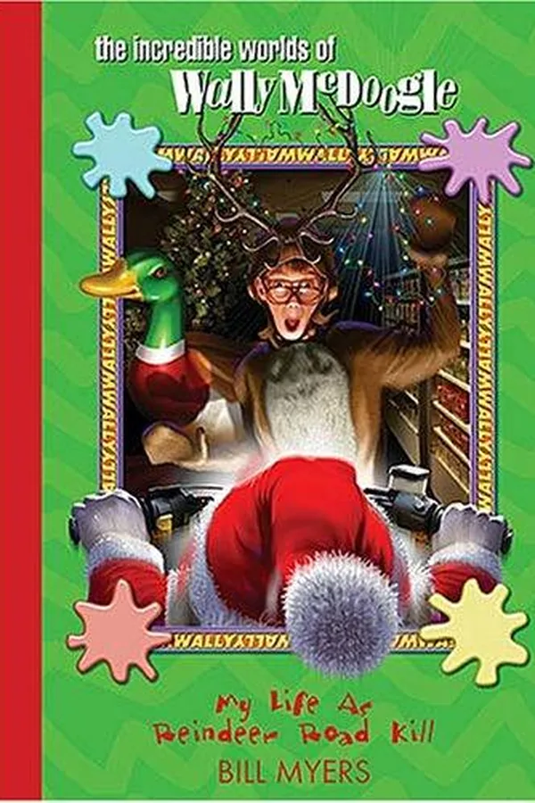 Capa de My Life as Reindeer Road Kill (The Incredible Worlds of Wally McDoogle #9)