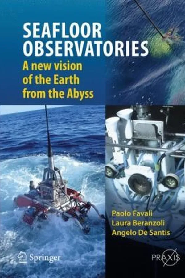 Capa de Sea Floor Observatories A New Vision Of The Earth From The Abyss