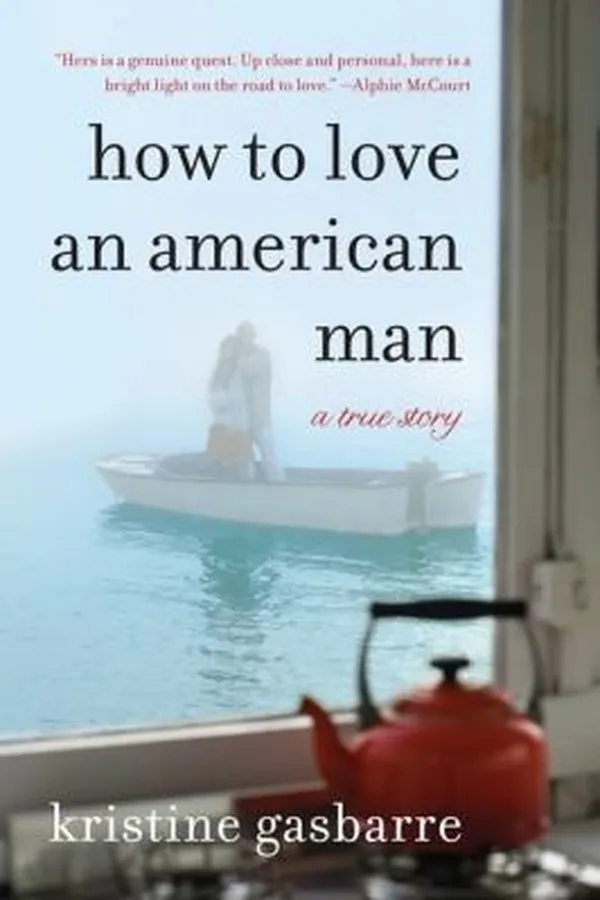 Capa de How To Love An American Man A True Story