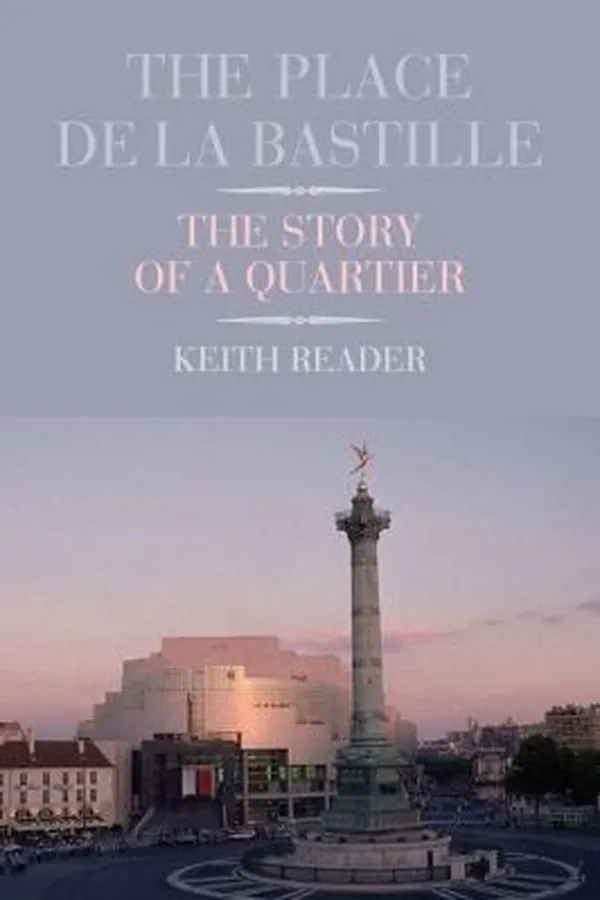 Capa de The Place De La Bastille The Story Of A Quartier