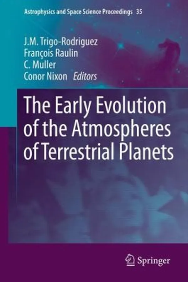 Capa de The Early Evolution Of The Atmospheres Of Terrestrial Planets