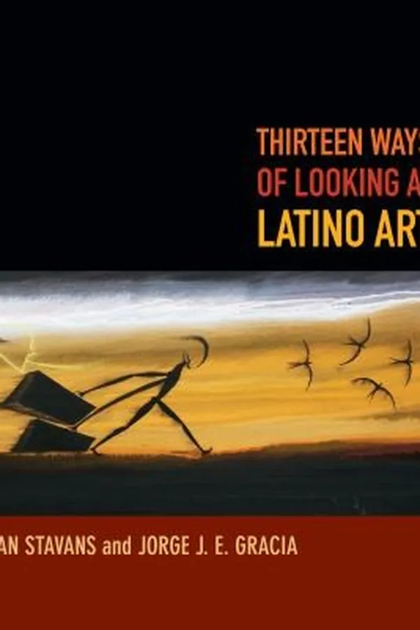 Capa de Thirteen Ways Of Looking At Latino Art