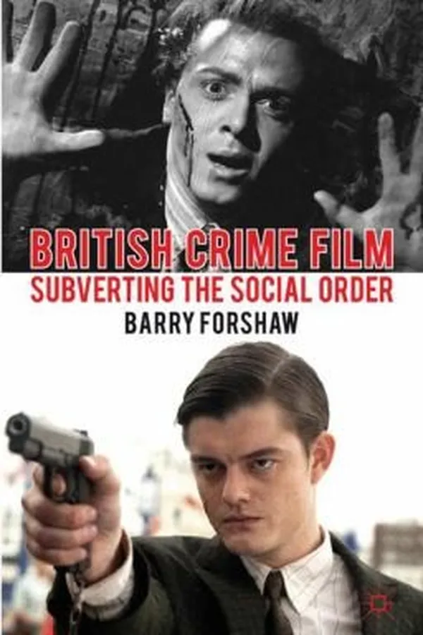 Capa de British Crime Film Subverting The Social Order