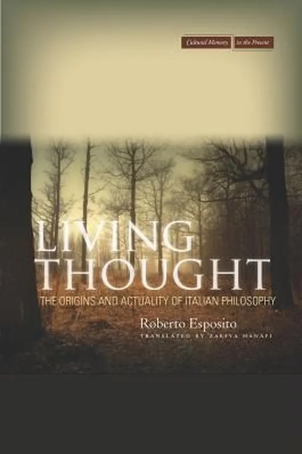 Capa de Living Thought The Origins And Actuality Of Italian Philosophy