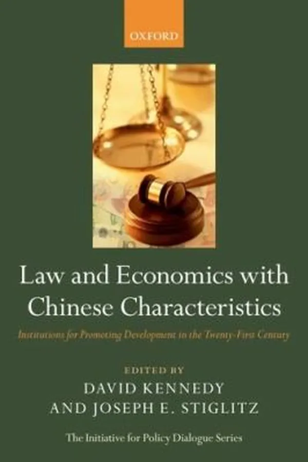 Capa de Law And Economics With Chinese Characteristics Institutions For Promoting Development In The Twentyfirst Century