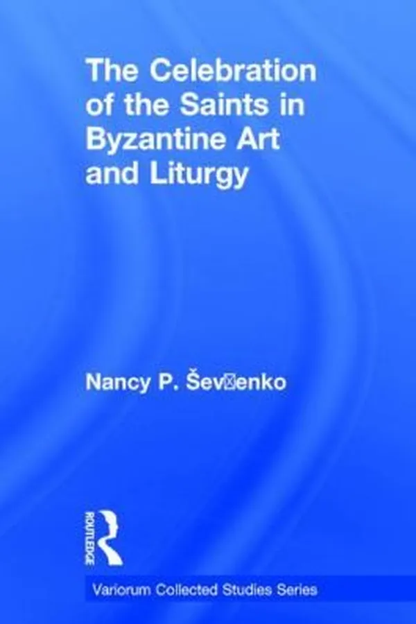 Capa de The Celebration Of The Saints In Byzantine Art And Liturgy