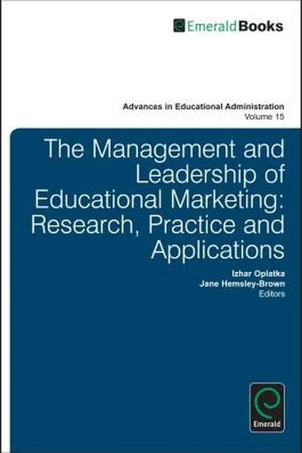 Capa de The Management And Leadership Of Educational Marketing Research Practice And Applications