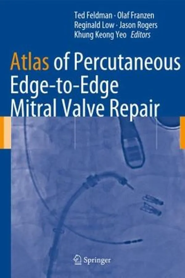 Capa de Atlas Of Percutaneous Edgetoedge Mitral Valve Repair