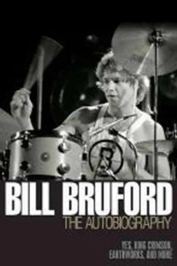 Capa de Bill Bruford The Autobiography Yes King Crimson Earthworks And More