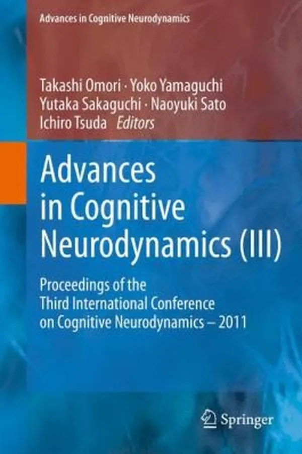Capa de Advances In Cognitive Neurodynamics Iii Proceedings Of The Third International Conference On Cognitive Neurodynamics 2011