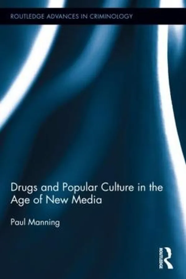 Capa de Drugs And Popular Culture In The Age Of New Media