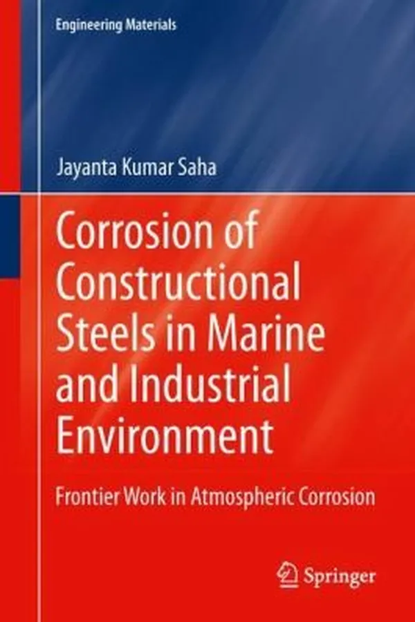 Capa de Corrosion Of Constructional Steels In Marine And Industrial Environment Frontier Work In Atmospheric Corrosion
