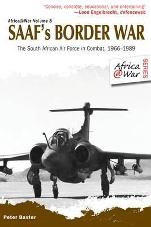 Capa de Saafs Border War The South African Air Force In Combat 196689