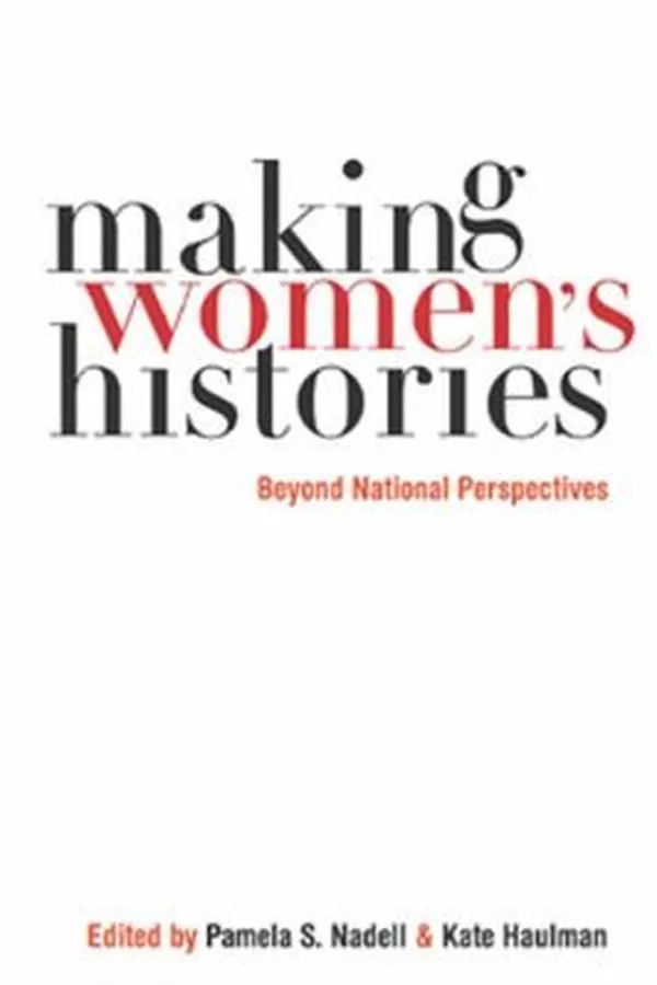 Capa de Making Womens Histories Beyond National Perspectives