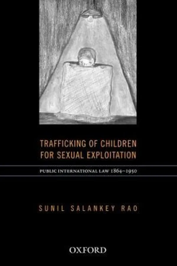 Capa de Trafficking Of Children For Sexual Exploitation Public International Law 18641950