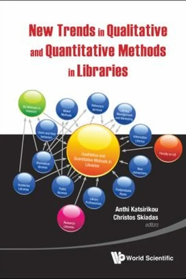 Capa de New Trends In Qualitative And Quantitative Methods In Libraries Selected Papers Presented At The 2nd Qualitative And Quantitative Methods In Libraries Proceedings Of The International Conference On Qqml2010 Chania Crete Greece 2528 May 2010