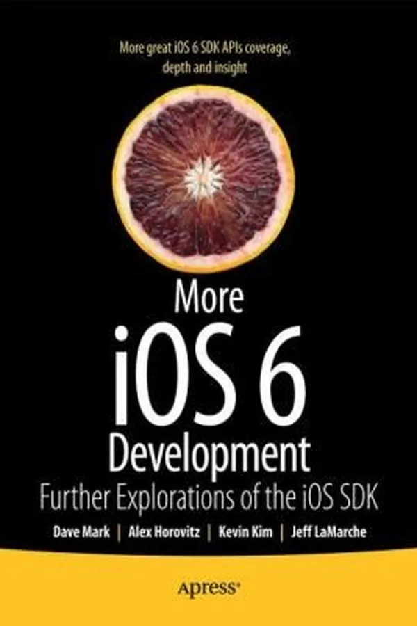 Capa de More Ios 5 Development Further Explorations Of The Ios Sdk