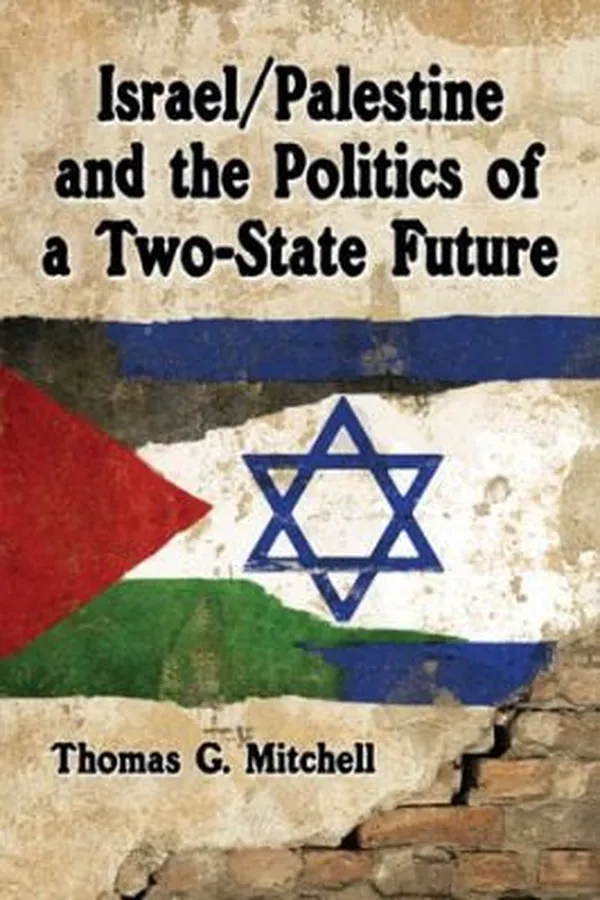 Capa de Israelpalestine And The Politics Of A Twostate Solution