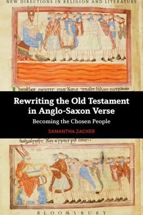 Capa de Rewriting The Old Testament In Anglosaxon Verse Becoming The Chosen People