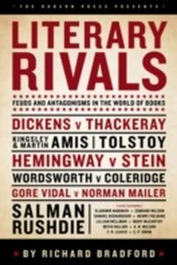 Capa de Literary Rivals Literary Antagonism Writers Feuds And Private Vexations