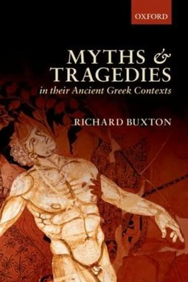 Capa de Myths And Tragedies In Their Ancient Greek Contexts