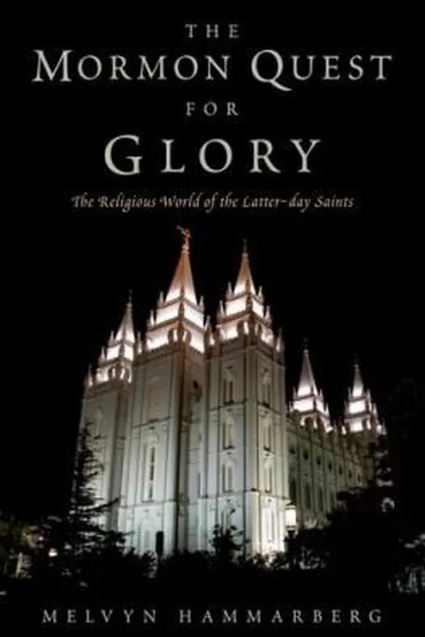 Capa de The Mormon Quest For Glory The Religious World Of The Latterday Saints