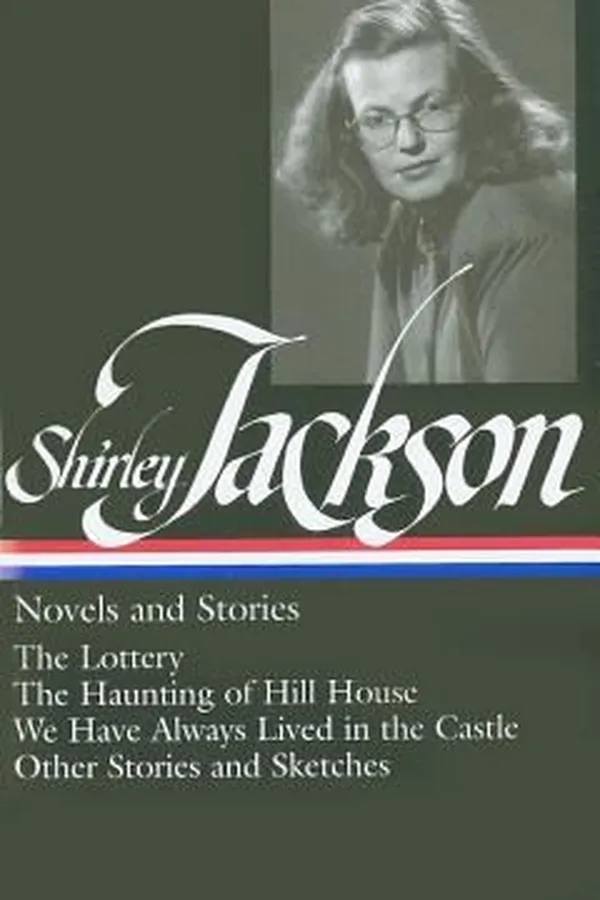 Capa de Novels and Stories (Haunting of Hill House / Lottery or, The Adventures of James Harris / We Have Always Lived In The Castle / Other Stories and Sketches)