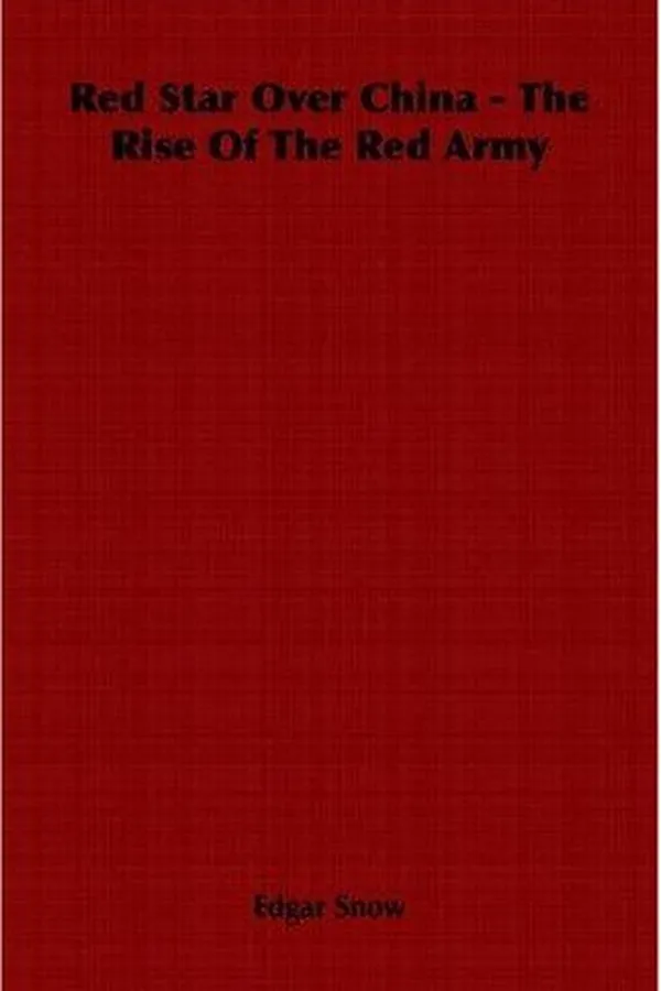 Capa de Red Star Over China - The Rise Of The Red Army