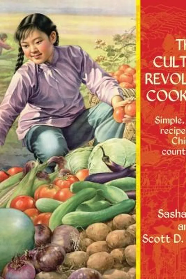 Capa de The Cultural Revolution Cookbook Simple Healthy Recipes From Chinas Countryside