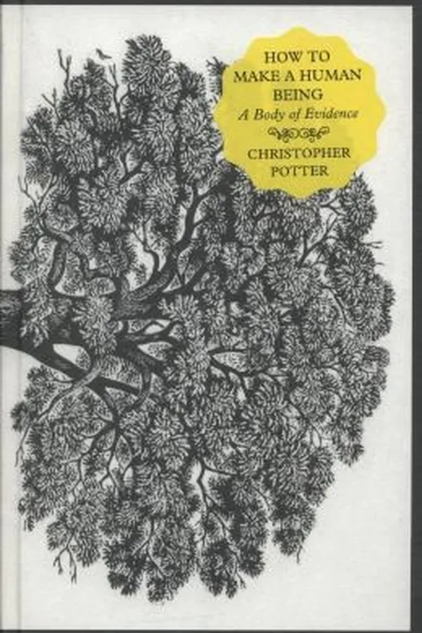 Capa de How To Make A Human Being A Body Of Evidence