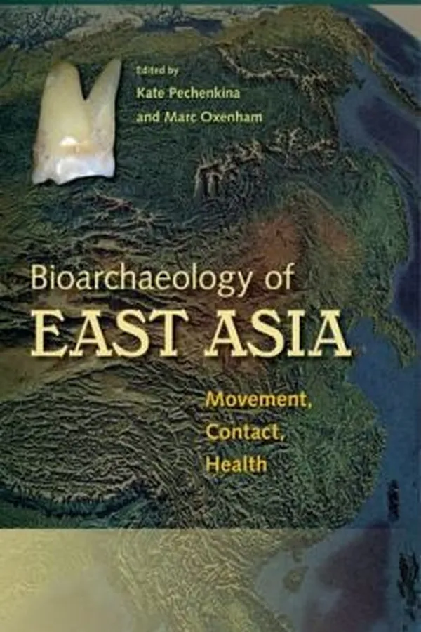 Capa de Bioarchaeology of East Asia
            
                Bioarchaeological Interpretations of the Human Past Local