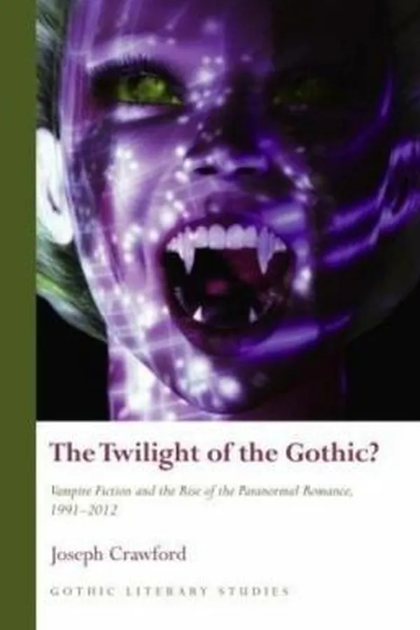 Capa de The Twilight Of The Gothic Vampire Fiction And The Rise Of The Paranormal Romance