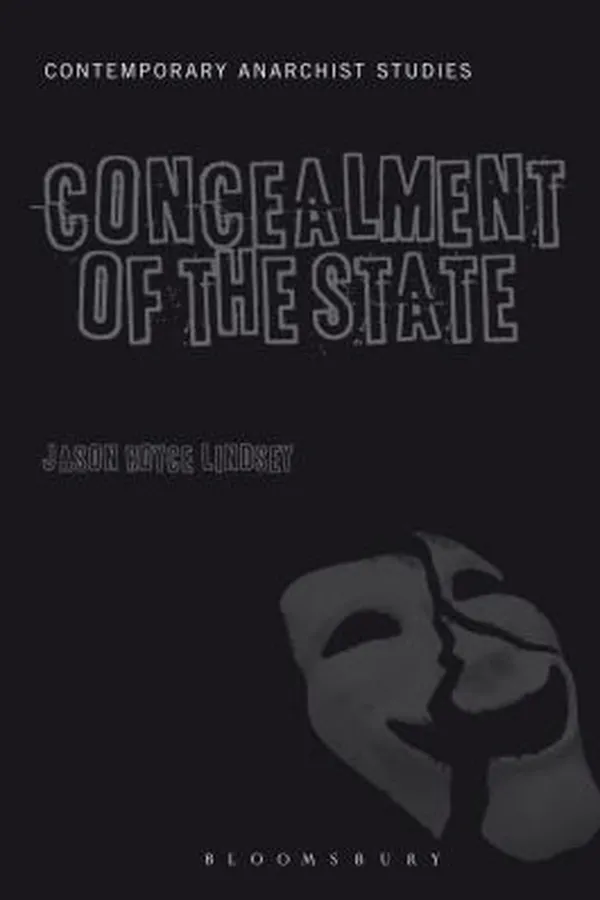 Capa de The Concealment Of The State Explaining And Challenging The Postmodern Studies