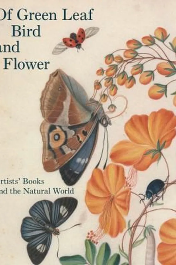Capa de Of Green Leaf Bird And Flower Artists Books And The Natural World