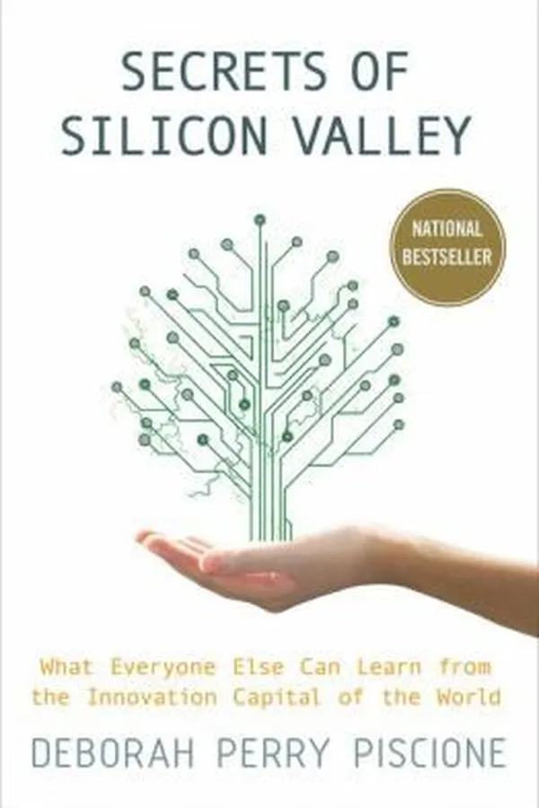 Capa de Secrets Of Silicon Valley What Everyone Else Can Learn From The Innovation Capital Of The World