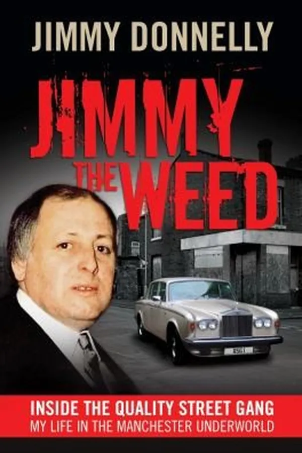 Capa de Jimmy The Weed Inside The Quality Street Gang My Life In The Manchester Underworld