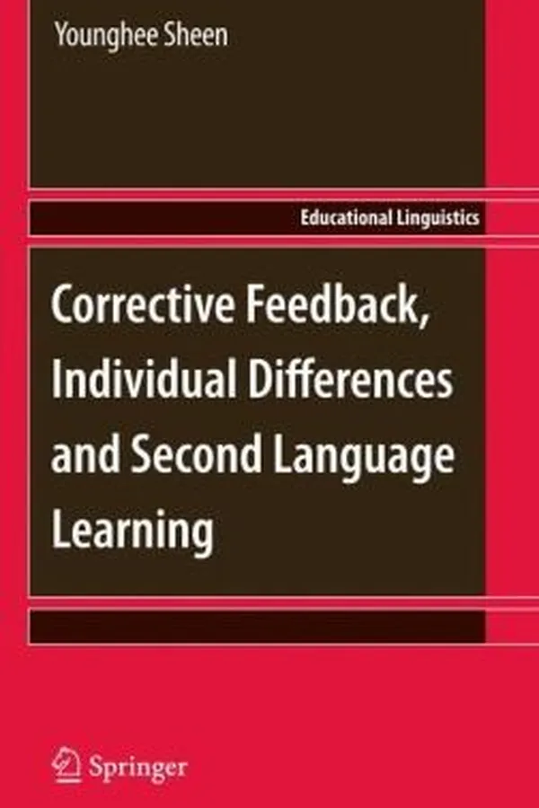 Cover of Corrective Feedback Individual Differences And Second Language Learning