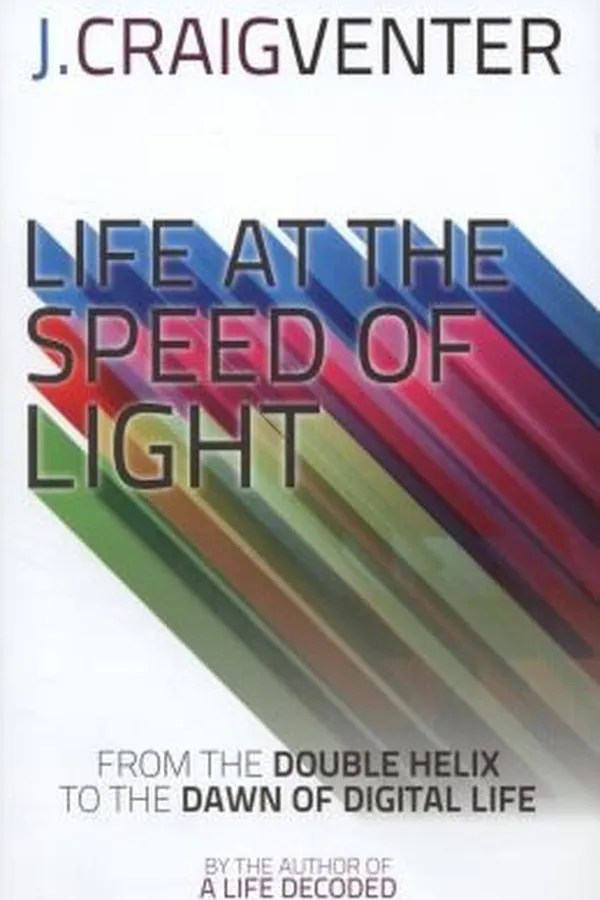 Capa de Life At The Speed Of Light From The Double Helix To The Dawn Of Digital Life
