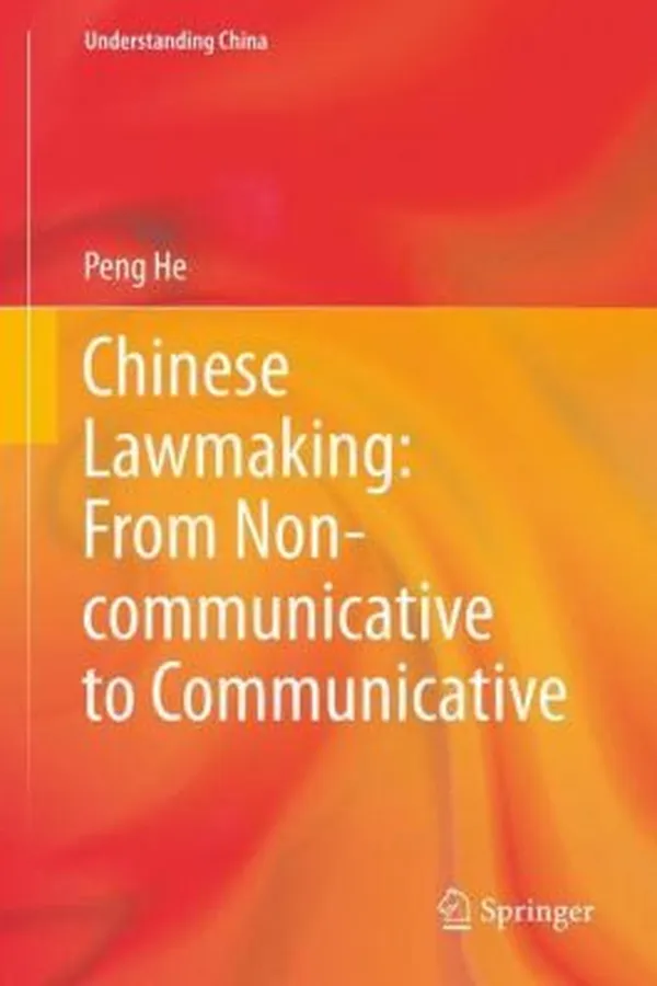 Capa de Chinese Lawmaking From Noncommunicative To Communicative