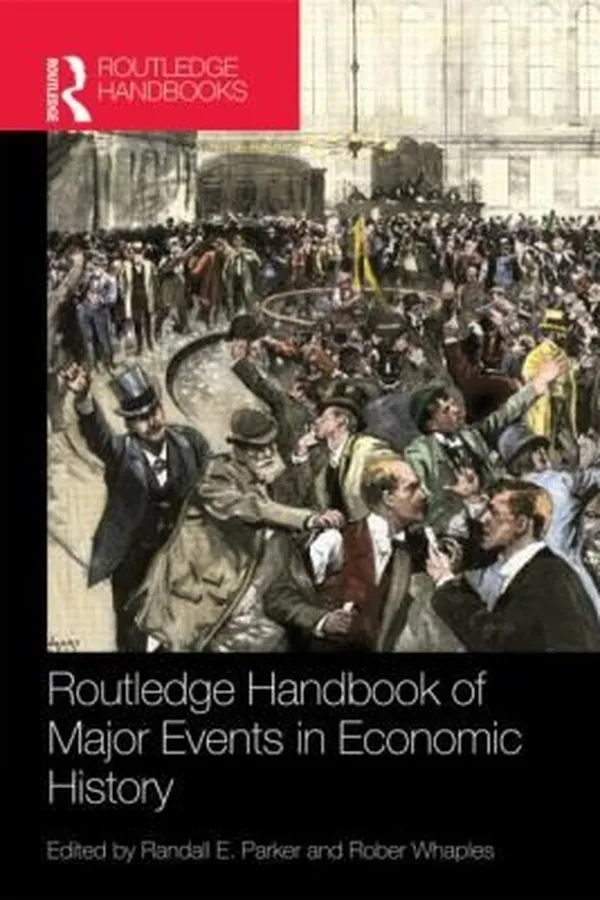Capa de Routledge Handbook Of Major Events In Economic History
