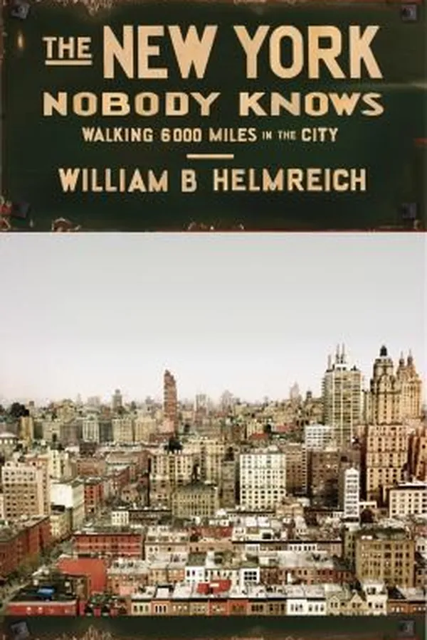 Capa de The New York Nobody Knows Walking 6000 Miles In The City